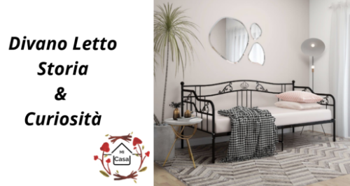 Divano Letto Storia & Curiosità